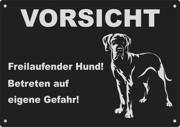 Aluminium Warnschild Deutsche Dogge VORSICHT Freilaufender Hund! Betreten auf eigene Gefahr!